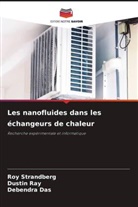 Debendra Das, Dustin Ray, Roy Strandberg - Les nanofluides dans les échangeurs de chaleur