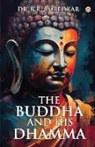 B. R. Ambedkar - The Buddha And His Dhamma