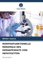 Nilufar Isaeva - MORPHOFUNKTIONELLE MERKMALE DES KERNAPPARATS VON HEPATOZYTEN