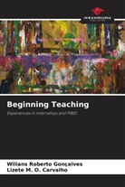 Lizete M. O. Carvalho, Wilians Roberto Gonçalves - Beginning Teaching