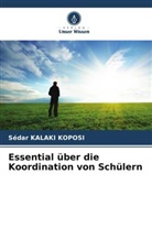 Sédar KALAKI KOPOSI - Essential über die Koordination von Schülern