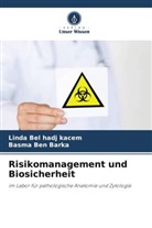 Linda Bel Hadj Kacem, Basma Ben Barka - Risikomanagement und Biosicherheit