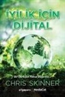Chris Skinner - Iyilik Icin Dijital
