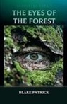 Blake Patrick - The Eyes of The Forest