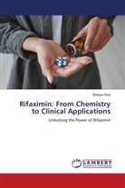 Shibani Raut - Rifaximin: From Chemistry to Clinical Applications