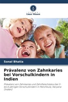 Sonal Bhatia - Prävalenz von Zahnkaries bei Vorschulkindern in Indien