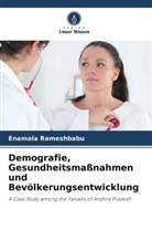 Enamala Rameshbabu - Demografie, Gesundheitsmaßnahmen und Bevölkerungsentwicklung