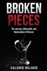 Valerie Milner - BROKEN PIECES