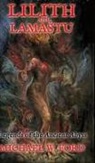 Michael W. Ford - Lilith and Lamastu