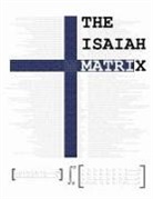 Dustin Blystone - The Isaiah Matrix