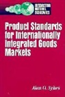 Alan O. Sykes, Sykes Alan O. - Product Standards for Internationally Integrated Goods Markets