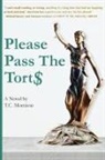 T C Morrison, T. C. Morrison - Please Pass The Torts