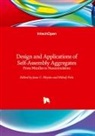 Juan Mejuto, Mihalj Po¿a - Design and Applications of Self-Assembly Aggregates - From Micelles to Nanoemulsions
