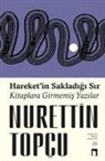 Nurettin Topcu - Hareketin Sakladigi Sir