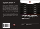 Gehan T. El-Bassyouni - Synthèse des nanotubes de carbone (NTC) et leurs applications