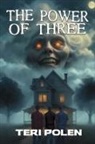 Teri Polen - The Power of Three