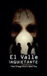 Carlos Madrigal Flores - El Valle Inquietante