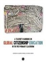 Seanin Hoy, Gearoid O'Brien, Stephen O'Brien - A Teacher's Handbook to Global Citizenship Education in the Post-primary Classroom