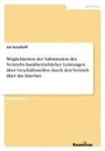Jan Grasshoff - Möglichkeiten der Substitution des Vertriebs bankbetrieblicher Leistungen über Geschäftsstellen durch den Vertrieb über das Internet