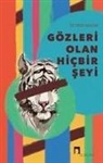 Zeynep Arkan - Gözleri Olan Hicbir Seyi