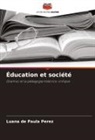 Luana de Paula Perez - Éducation et société