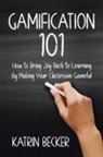 Katrin Becker - Gamification 101