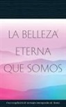 Swami Amritaswarupananda Puri - La Belleza Eterna Que Somos