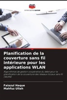 Faiazul Haque, Mahfuz Ullah - Planification de la couverture sans fil intérieure pour les applications WLAN