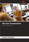 Salomon Malang Ii - The tax transaction