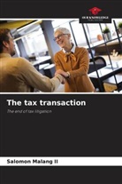 Salomon Malang II - The tax transaction