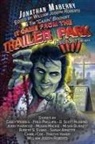 Jonathan Maberry, Casey Moores, William Joseph Roberts - It Came From the Trailer Park