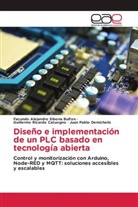 Guillermo Ricardo Catuogno, Juan Pablo Demichelis, Facundo  Alejandro Sibona Bulfon, Facundo Alejandro Sibona Bulfon - Diseño e implementación de un PLC basado en tecnología abierta