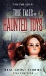 Tina Vantyler - Real Ghost Stories