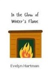 Evelyn Hartman - In the Glow of Winter's Flame