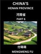 Mengmeng Fu - China's Henan Province (Part 6)- Learn Chinese Characters, Words, Phrases with Chinese Names, Surnames and Geography