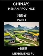 Mengmeng Fu - China's Henan Province (Part 1)- Learn Chinese Characters, Words, Phrases with Chinese Names, Surnames and Geography