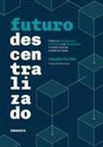 Claudio Fiorillo - Futuro Descentralizado