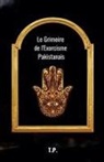 T. P - Le Grimoire de l'Exorcisme Pakistanais