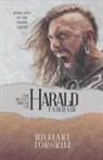 Hilmarj Torgrim - The Heavy Brow of Harald Fairhair