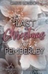 Carys London - Last Christmas At Pemberley