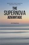 Jim Stephens - The Supernova Advantage