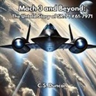 C. S. Duncan - Mach 3 and Beyond