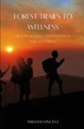 William Vincent - Forest Trails to Wellness