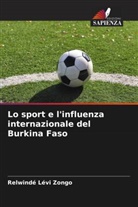 Relwindé Lévi ZONGO - Lo sport e l'influenza internazionale del Burkina Faso