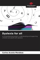 Carina Acosta Mendoza - Dyslexia for all