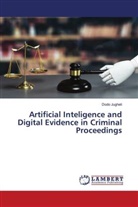 Dodo Jugheli - Artificial Inteligence and Digital Evidence in Criminal Proceedings