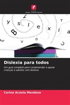 Carina Acosta Mendoza - Dislexia para todos