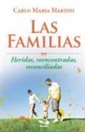 Carlo Maria Martini, Silvia Tombesi, Pablo Valle - Las familias