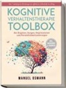 Manuel Osmann - Kognitive Verhaltenstherapie Toolbox: Die 7 mächtigsten Werkzeuge zur effektiven Selbsthilfe im Alltag - Bei Ängsten, Sorgen, Depressionen und Persönlichkeitsstörungen - inkl. Workbook & Übungen