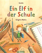 Gudule, Grégoire Mabire - Ein Elf in der Schule